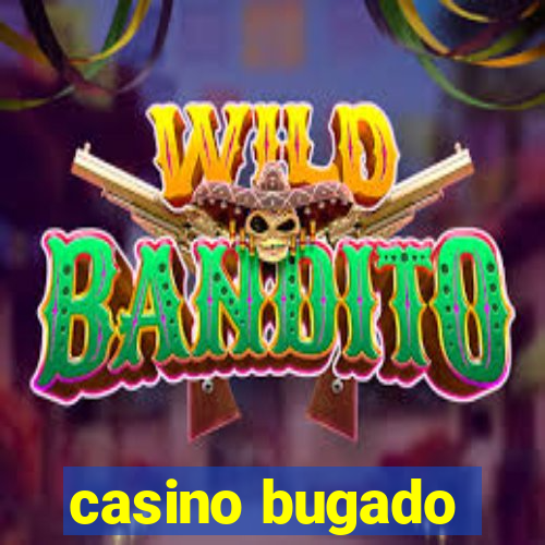 casino bugado